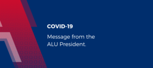 COVID-19. Message from the ALU President.